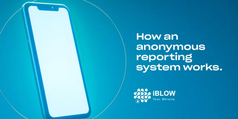How an anonymous reporting system works.