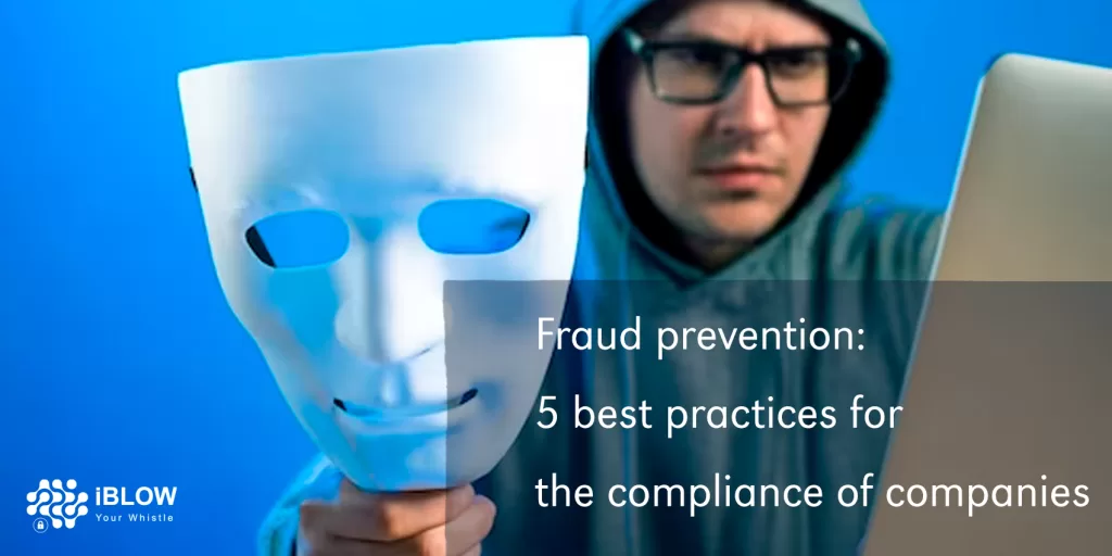 Fraud Prevention: 5 best practices for corporate compliance