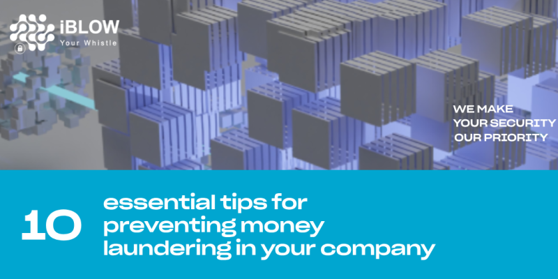 10 essential tips for preventing money laundering in your company