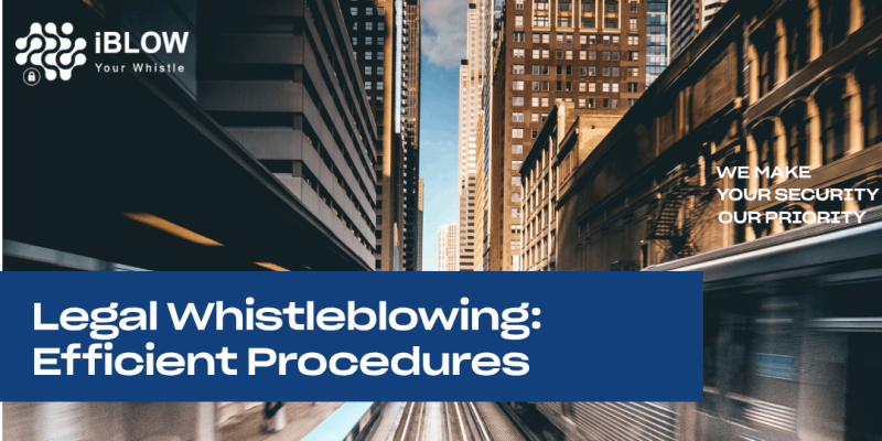 Legal Whistleblowing: Efficient Procedures