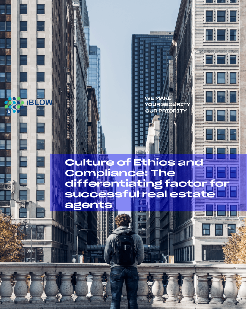 Culture of Ethics and Compliance: The differentiating factor for successful real estate agents