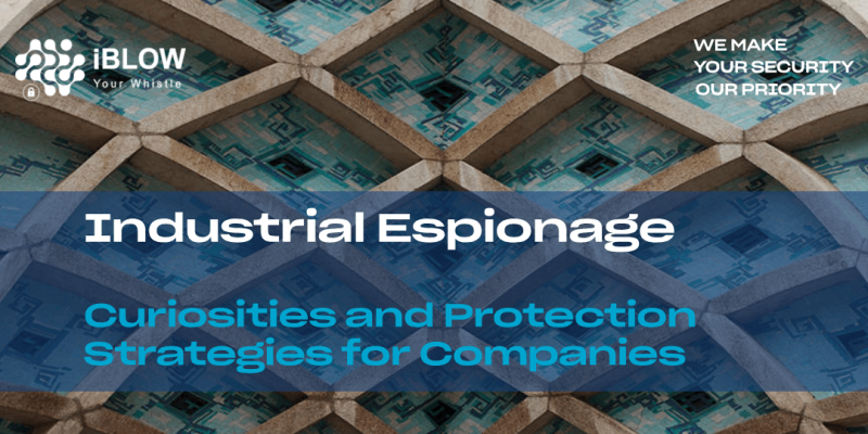 Article sharing trivia about industrial espionage and practical tips for protecting your company's intellectual property and confidential information. We highlight the importance of security measures and employee awareness.