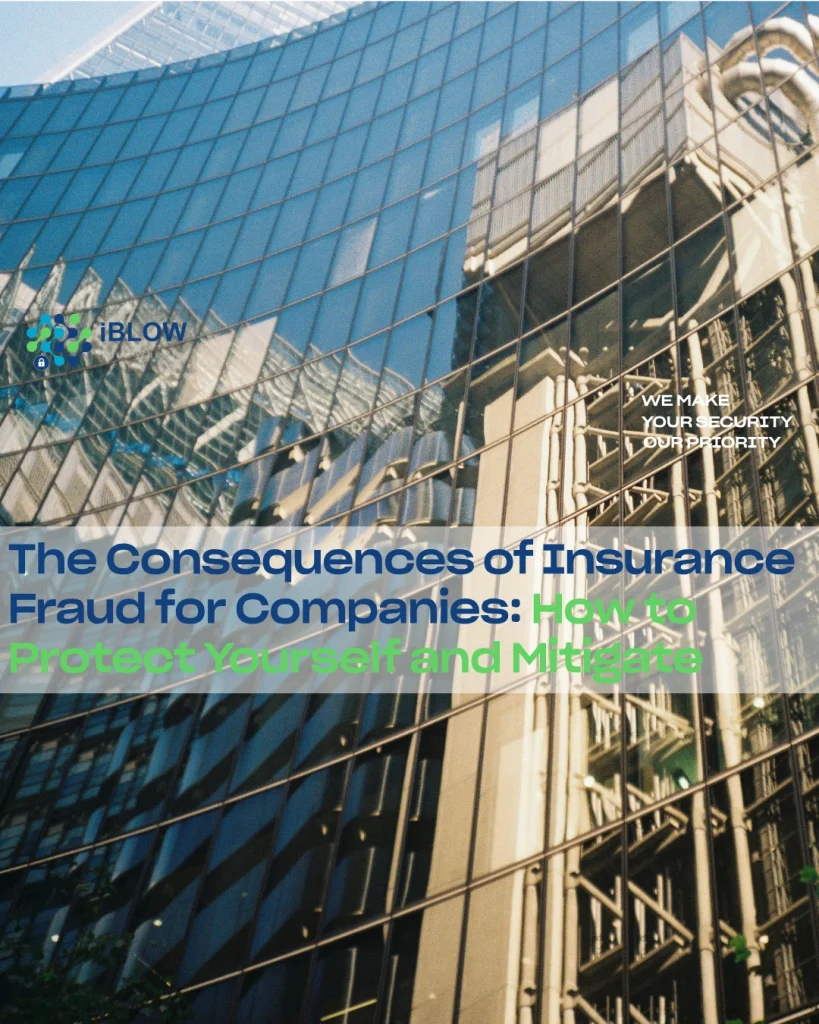 Image from iBlow.eu article on The Consequences of Insurance Fraud for Companies, with tips on how to Protect and Mitigate Risks